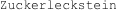 Zuckerleckstein